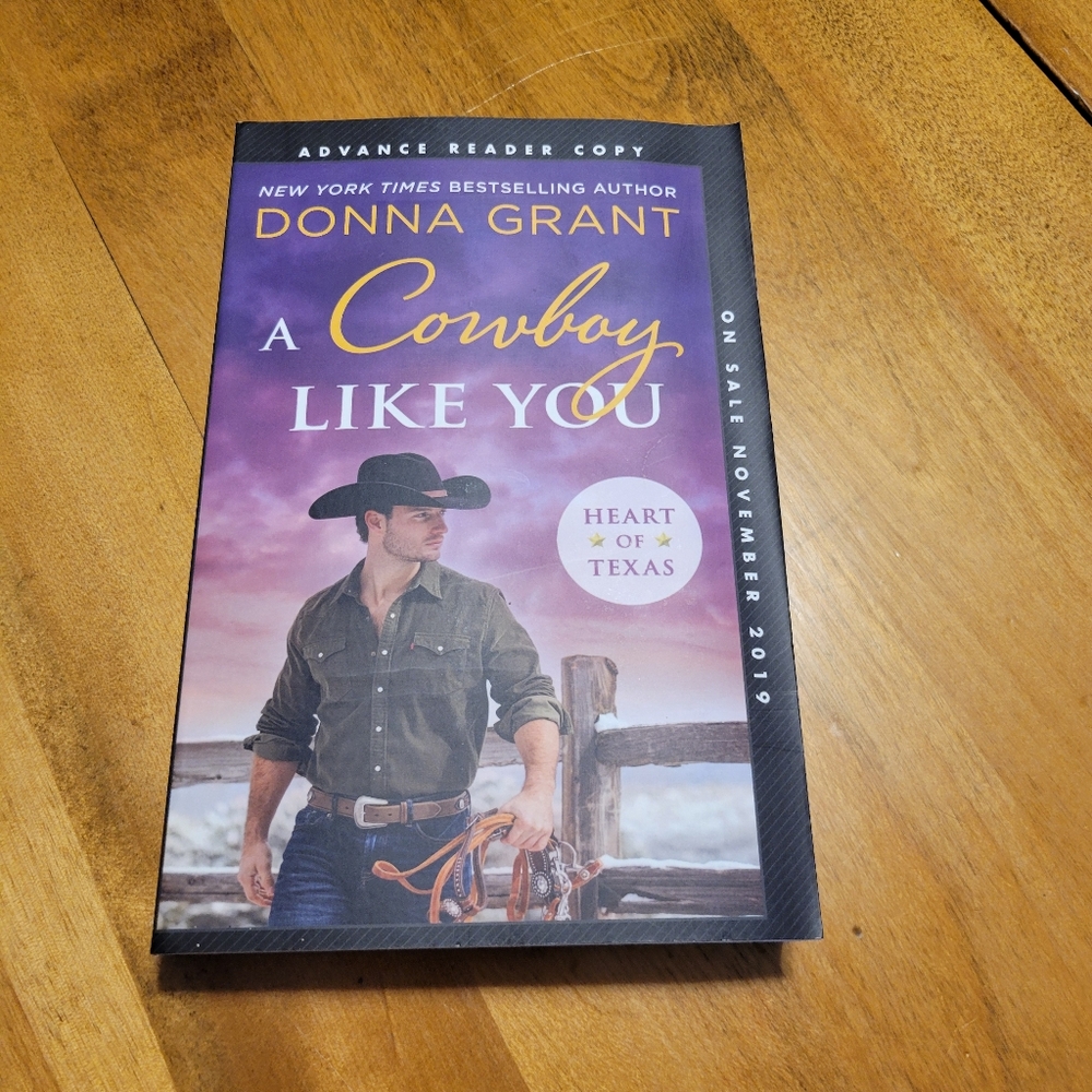 A Cowboy Like You (Heart of Texas) by Donna Grant 2019 Romance ARC Paperback